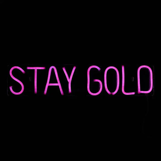 Stay Gold LED Neon Sign